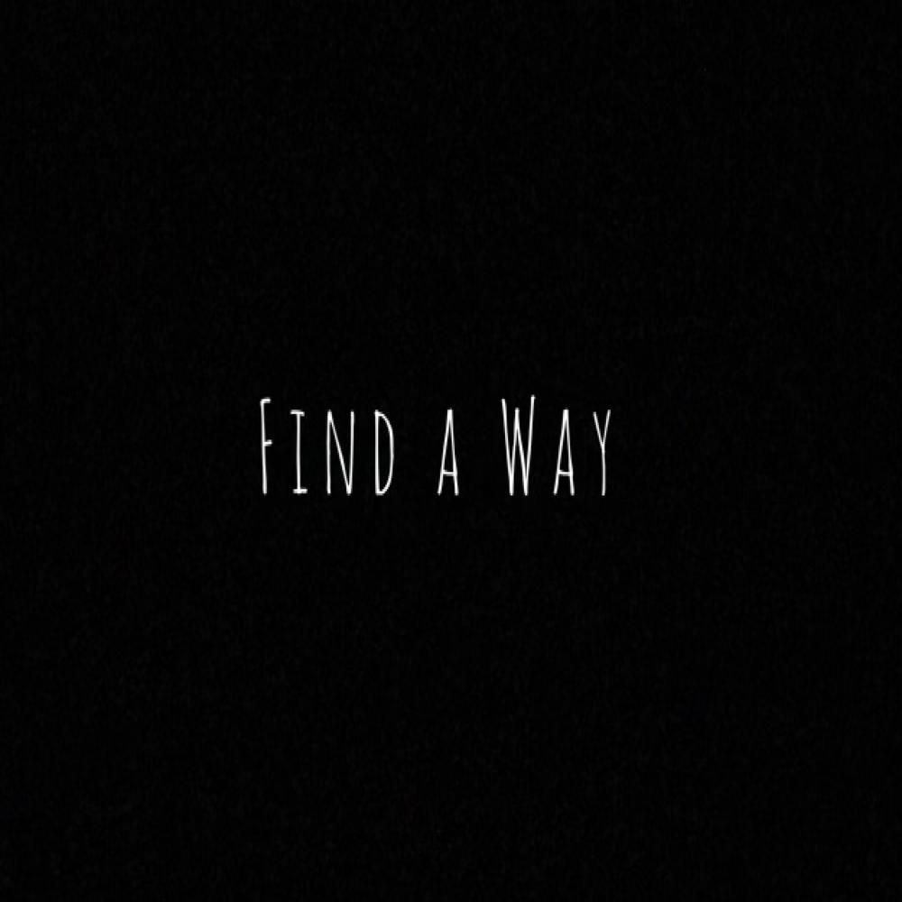 FIND A WAY