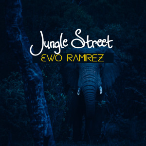 Album Jungle Street from Ewo Ramirez