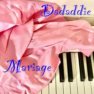 Dadaddie的專輯Mariage (feat. Komandan magik & Darah)