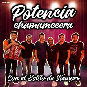 Potencia Chamamecera的專輯Con el Estilo de Siempre
