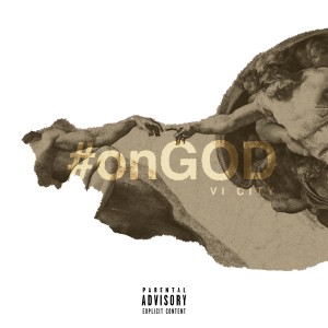 อัลบัม OnGod (Explicit) ศิลปิน Vi City