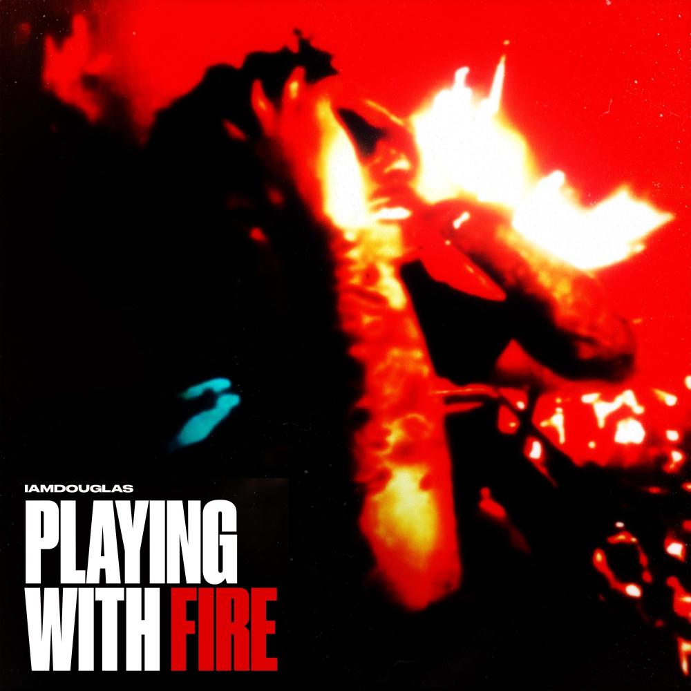 Playing With Fire (Explicit)