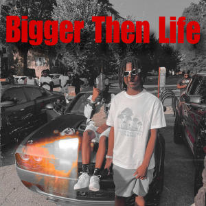 SkiMaskDee的專輯Bigger Than Life (feat. Yns Corey) (Explicit)