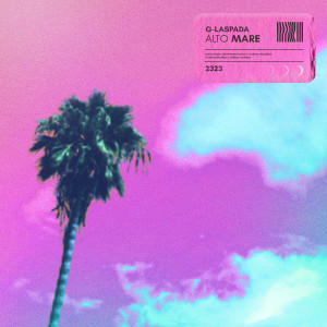 Listen to ALTO MARE song with lyrics from G-laspada