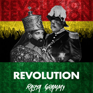Listen to Revolution song with lyrics from Rasta Grammy