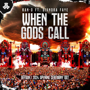 Ran-D的專輯When The Gods Call (Defqon.1 Opening Ceremony 2024 OST)