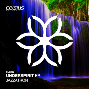 Jazzatron的專輯Underspirit EP