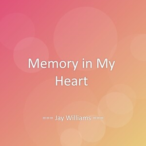 Album Memory in My Heart from Jay Williams