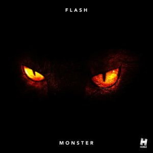 收聽Flash的Monster歌詞歌曲