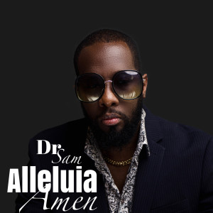 Album Alleluia Amen from Dr Sam