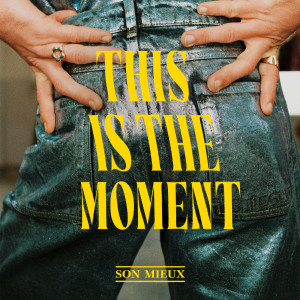 Son Mieux的專輯This Is The Moment