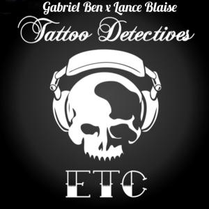 收聽Tattoo Detectives的Etc (Explicit)歌詞歌曲