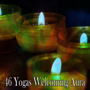 Yoga的專輯46 Yogas Welcoming Aura