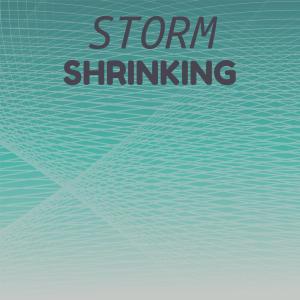 Storm Shrinking dari Various