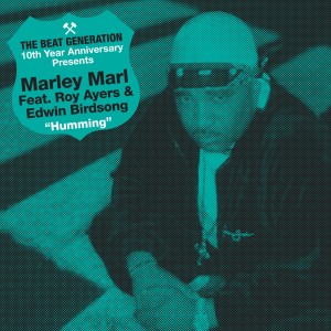 อัลบัม The Beat Generation 10th Anniversary Presents: Marley Marl - Hummin' ศิลปิน Marley Marl