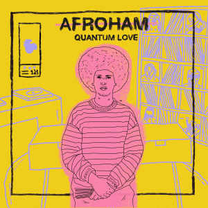 Afroham的专辑Quantum Love