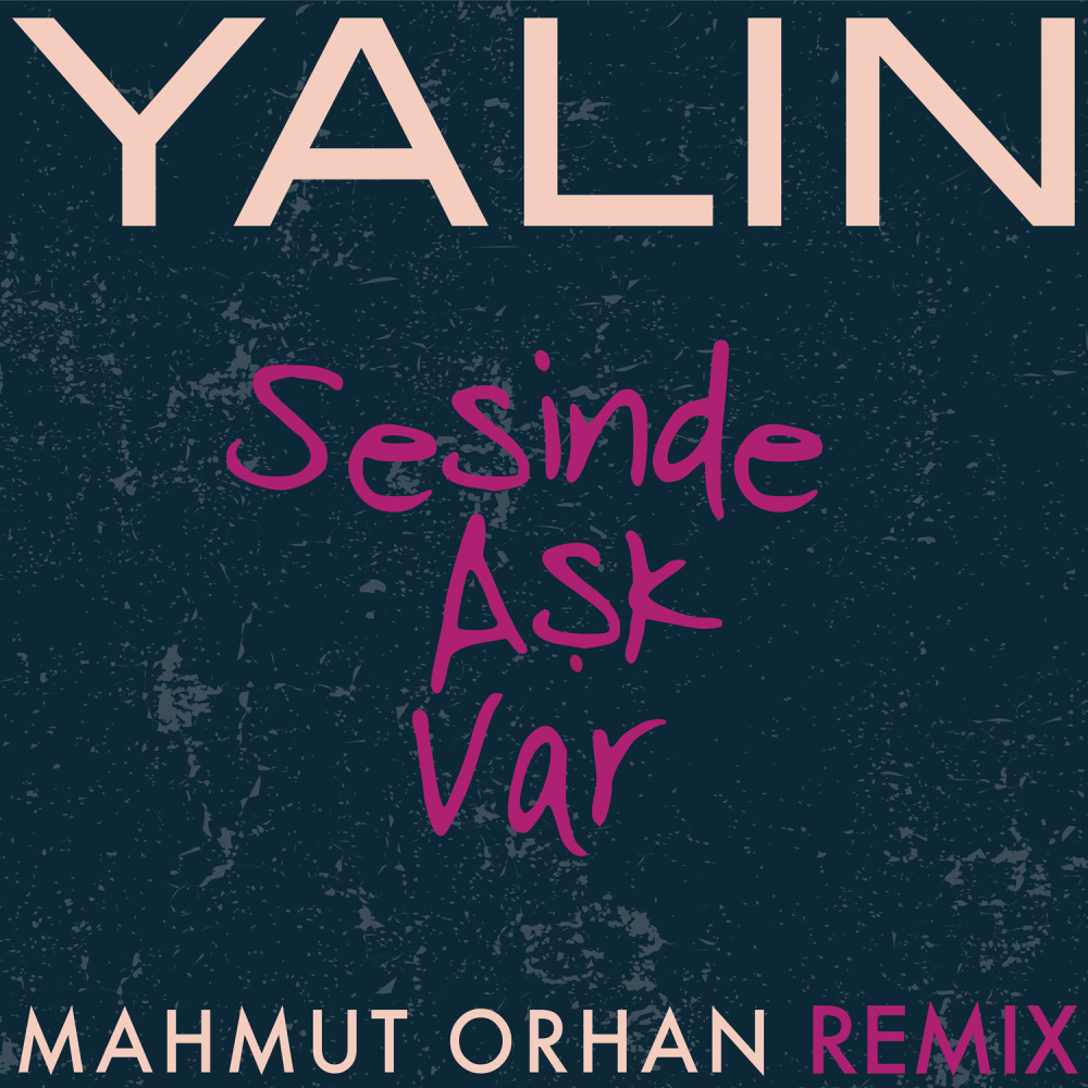 Sesinde Aşk Var (Mahmut Orhan Remix)