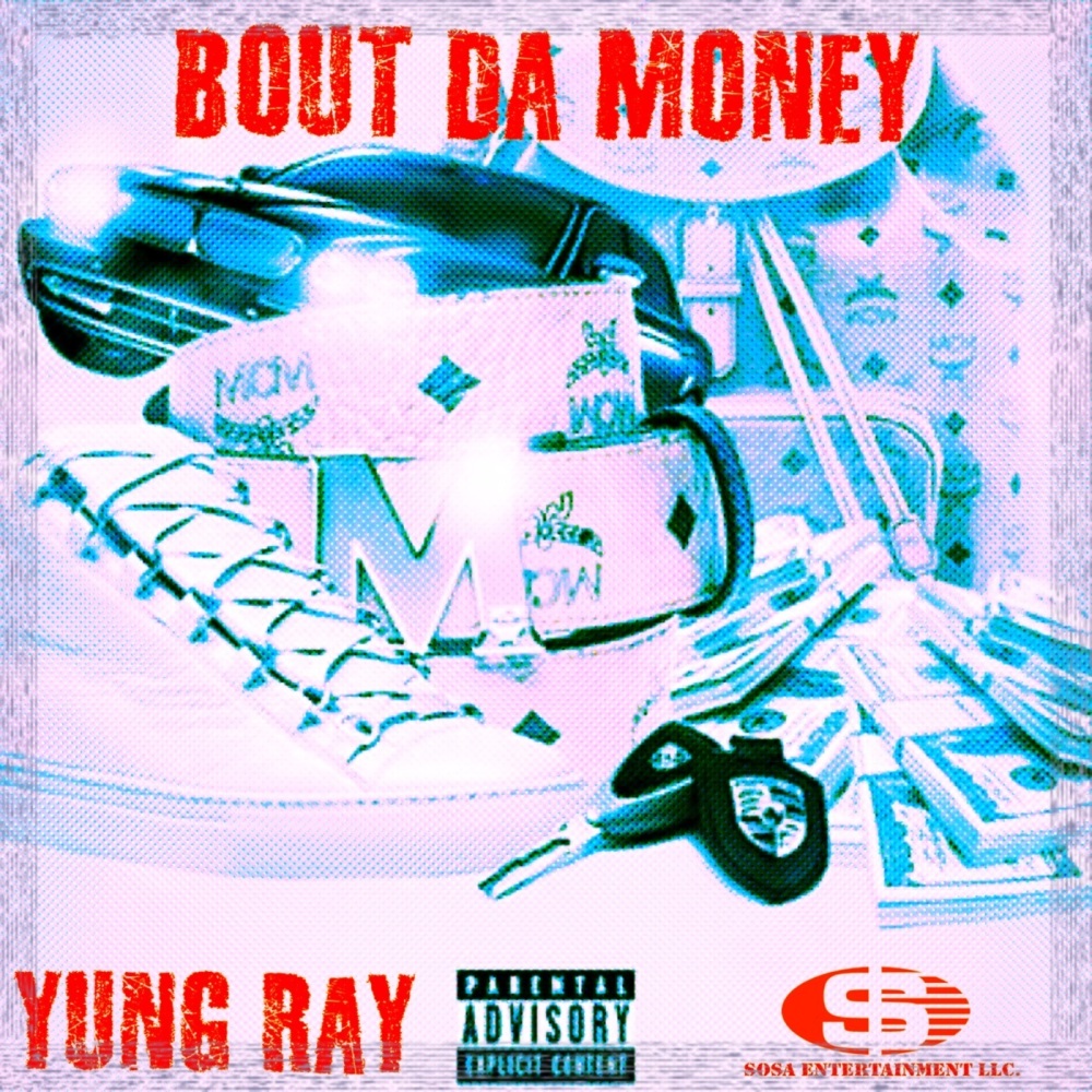 Bout da Money (Explicit)