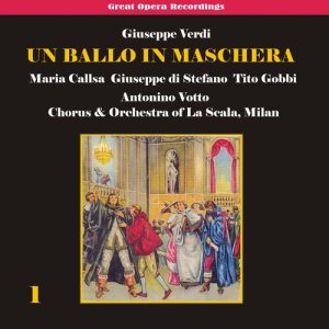 Orchestra of La Scala, Milan的專輯Giuseppe Verdi - Un ballo in maschera [1956], Vol. 1