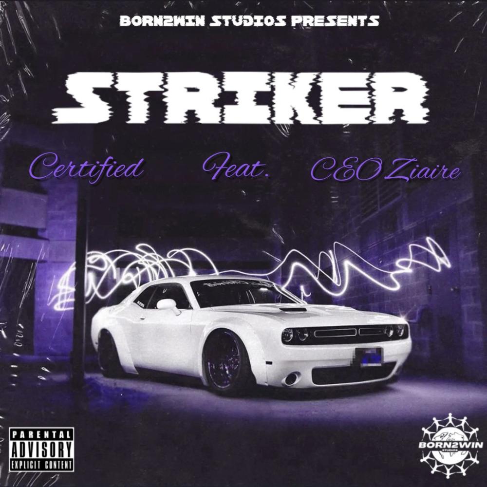 STRIKER (feat. CEO Ziaire) (Explicit)