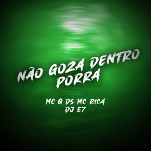 อัลบัม Nao Goza Dentro Porra (Explicit) ศิลปิน DJ E7