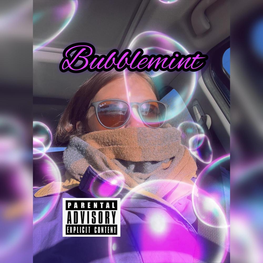 BUBBLEMINT (feat. BigMeetch) (Explicit)