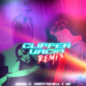 收聽Hareth the Killa的Clipper Vacio (feat. Amanda & $AT) (REMIX)歌詞歌曲