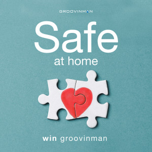 Album Safe at Home oleh วิน กรูฟวินแมน