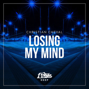 Christian Cheval的專輯Losing My Mind