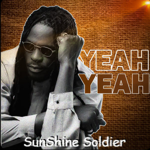 收聽Sunshine Soldier的Yeah Yeah歌詞歌曲