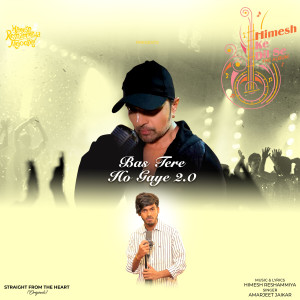 Listen to Bas Tere Ho Gaye 2.0 song with lyrics from Amarjeet Jaikar