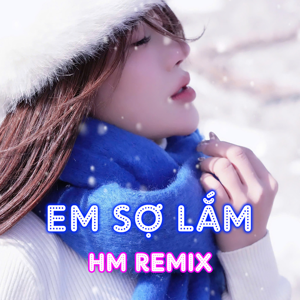 Em Sợ Lắm
