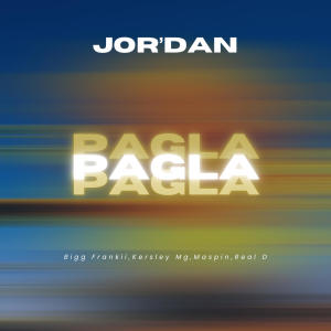 收聽Jor'Dan的Pagla (feat. Bigg Frankii, Maspin, Kersley MG & Real D)歌詞歌曲