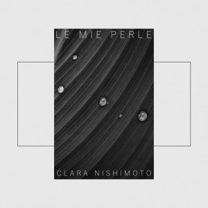 Album Le Mie Perle oleh Clara Nishimoto