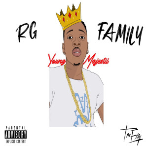 ดาวน์โหลดและฟังเพลง R.G Family (Explicit) พร้อมเนื้อเพลงจาก Young Majestii