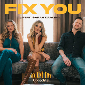 Six One Five Collective的專輯Fix You