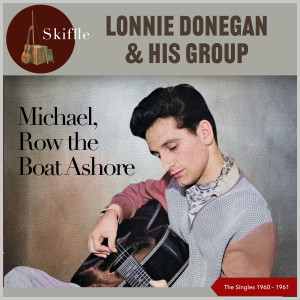 His Group的專輯Michael, Row the Boat Ashore (The Singles 1960 - 1961)
