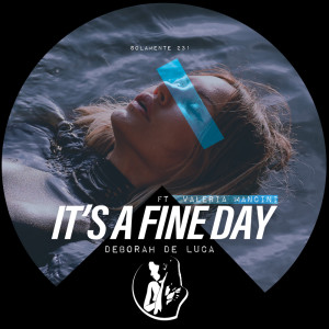 Album It's a Fine Day from Deborah de Luca