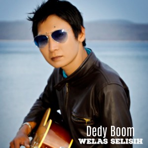 ดาวน์โหลดและฟังเพลง Welas Selisih พร้อมเนื้อเพลงจาก Dedy Boom