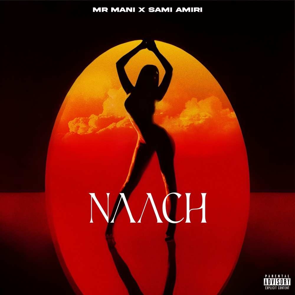 Naach (Explicit)