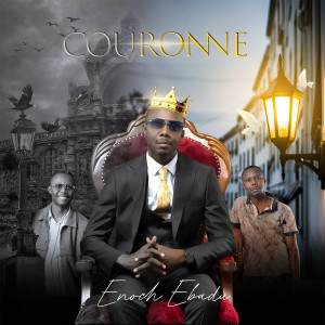Album Courone (Explicit) from Enoch Ebadu