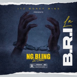 Album La B.R.I (Explicit) from Ng Bling