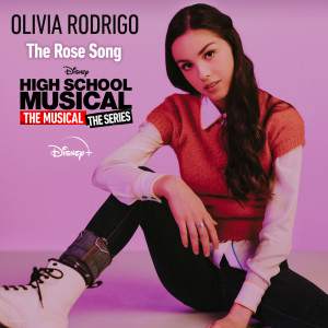 Olivia Rodrigo的專輯The Rose Song (From "High School Musical: The Musical: The Series (Season 2)")
