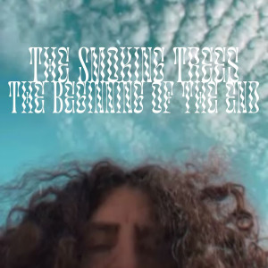 The Smoking Trees的專輯The Beginning of the End