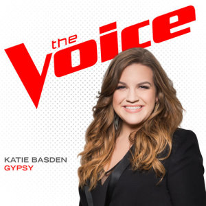 ดาวน์โหลดและฟังเพลง Gypsy (The Voice Performance) พร้อมเนื้อเพลงจาก Katie Basden
