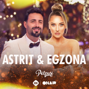 Listen to Potpuri song with lyrics from Astrit Mulaj