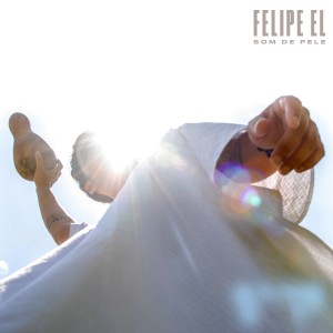 收聽Felipe El的Som de Pele (Remix)歌詞歌曲
