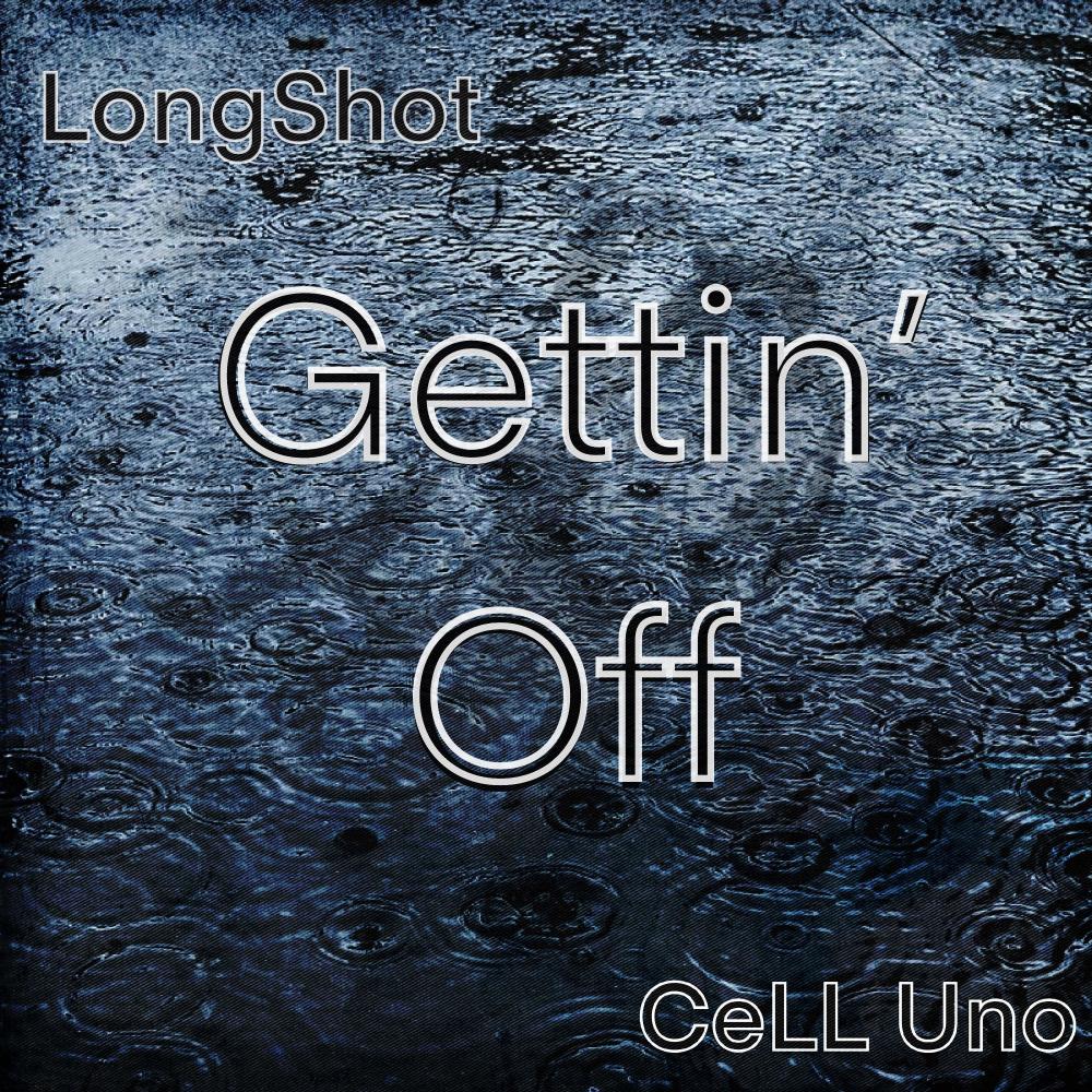 Gettin' Off (Explicit)