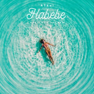 ดาวน์โหลดและฟังเพลง Habebe พร้อมเนื้อเพลงจาก ATkel