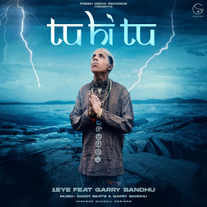 Album Tu Hi Tu oleh Garry Sandhu